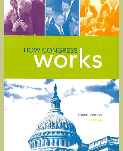 How Congress Works, 4th Edition