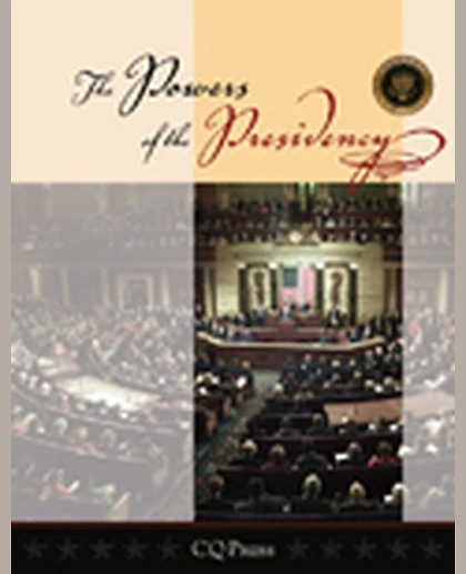 The Powers of the Presidency, 3rd Edition