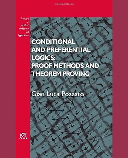 Conditional and Preferential Logics: Proof Methods and Theorem Proving