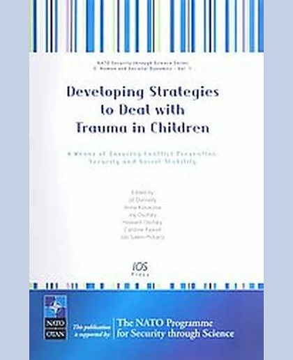 Developing Strategies to Deal with Trauma in Children: A Means of Ensuring Conflict Prevention Security and Social Stability: Case Study: 12-15-Year-Olds in Serbia