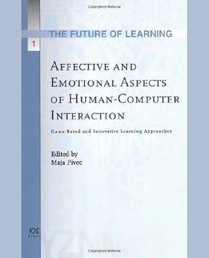 Affective and Emotional Aspects of Human-Computer Interaction: Game-Based and Innovative Learning Approaches
