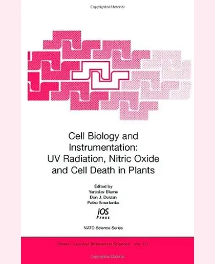 Cell Biology and Instrumentation: UV Radiation, Nitric Oxide and Cell Death in Plants