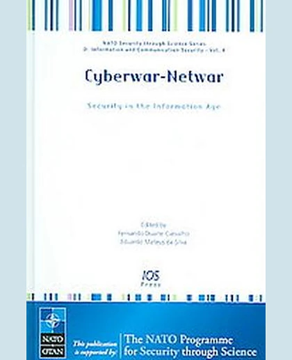 Cyberwar-Netwar: Security in the Information Age