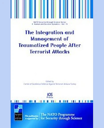 The Integration and Management of Traumatized People After Terrorist Attacks