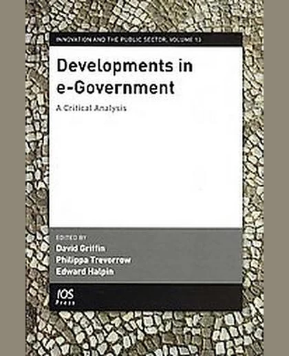 Developments in E-Government: A Critical Analysis