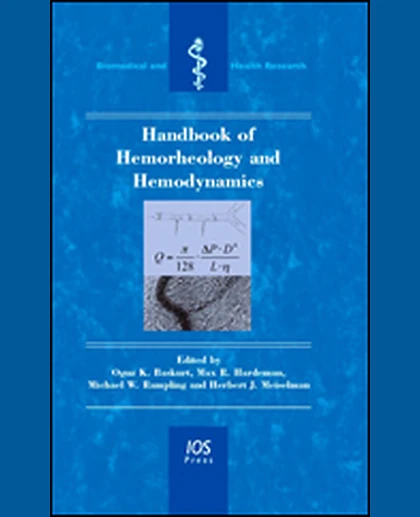 Handbook of Hemorheology and Hemodynamics, 1st Edition