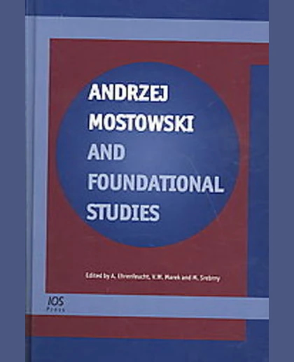 Andrzej Mostowski and Foundational Studies