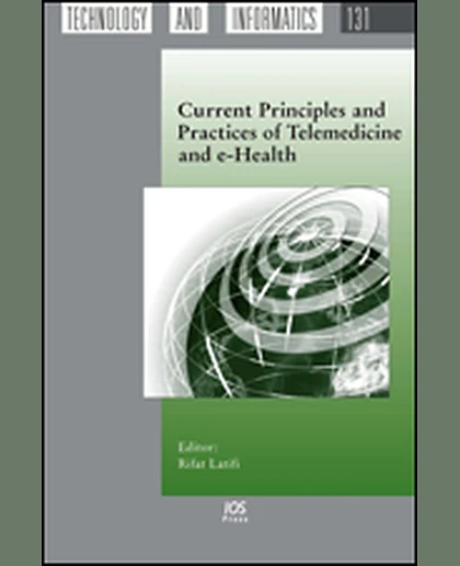 Current Principles and Practices of Telemedicine and e-Health, 1st Edition