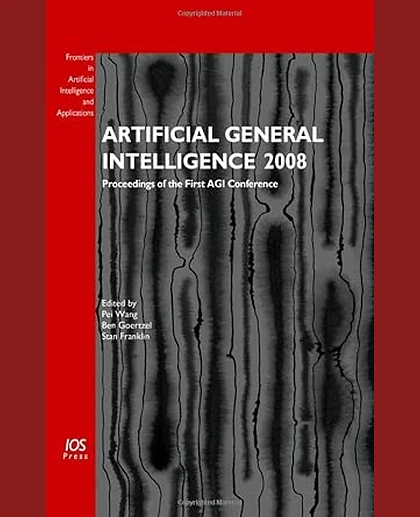 Artificial General Intelligence 2008.