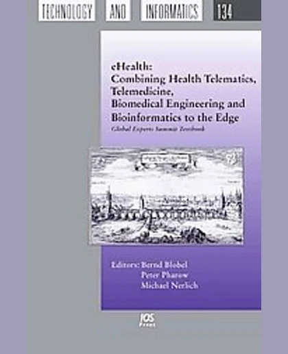 Ehealth: Combining Health Telematics, Telemedicine, Biomedical Engineering and Bioinformatics to the Edge: Cehr Conference Proceedings 2007