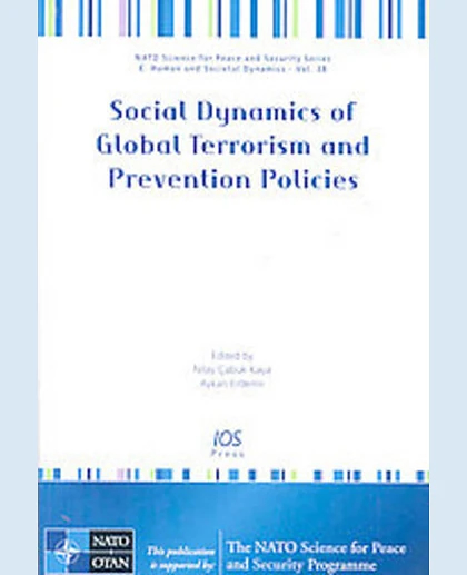 Social Dynamics of Global Terrorism and Prevention Policies.