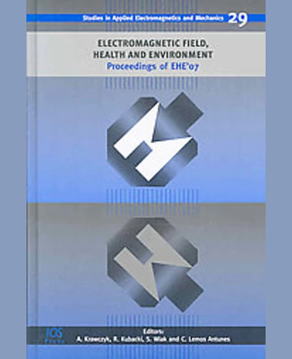 Electromagnetic Field, Health and Environment: Proceedings of Ehe'07