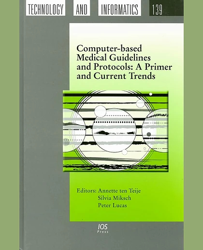 Computer-Based Medical Guidelines and Protocols: A Primer and Current Trends