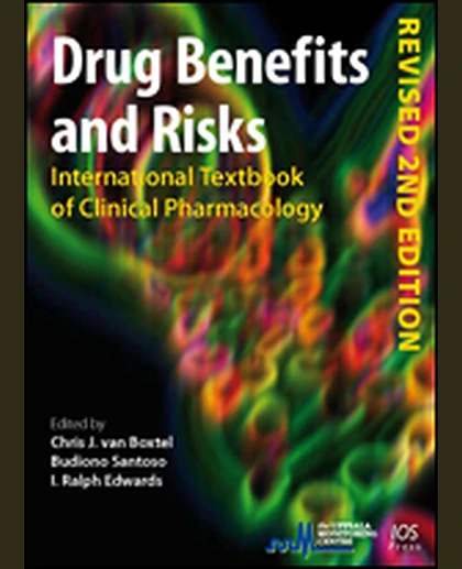 Drug Benefits and Risks: International Textbook of Clinical Pharmacology - Revised 2nd Edition, 1st Edition