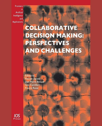 Collaborative Decision Making: Perspectives and Challenges.