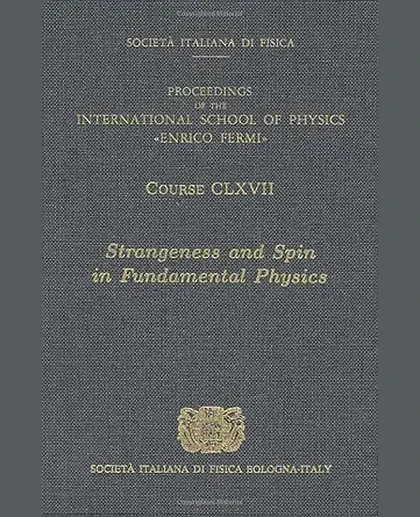 Strangeness and Spin in Fundamental Physics.