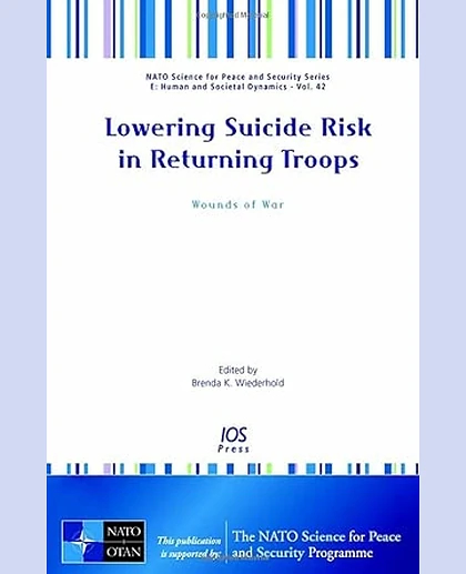 Lowering Suicide Risk in Returning Troops: Wounds of War