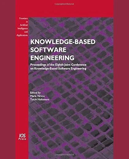 Knowledge-Based Software Engineering: Proceedings of the Eighth Joint Conference on Knowledge-Based Software Engineering
