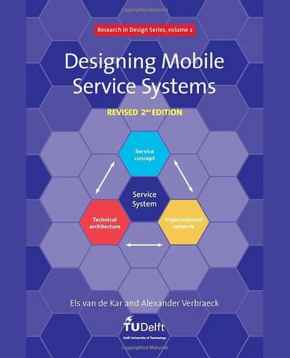 Designing Mobile Service Systems, 2nd Edition