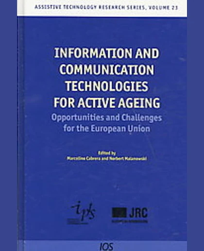 Information and Communication Technologies for Active Ageing: Opportunities and Challenges for the European Union