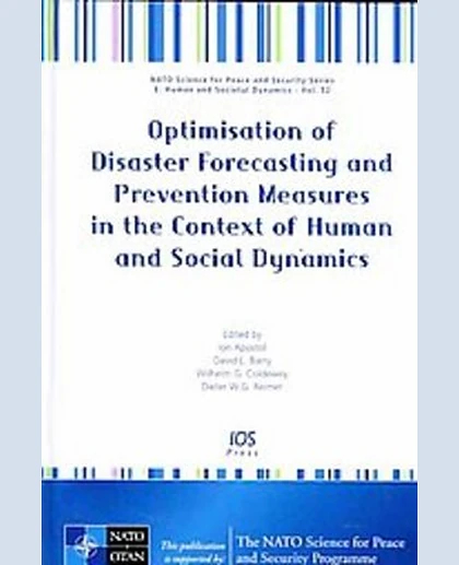 Optimisation of Disaster Forecasting and Prevention Measures in the Context of Human and Social Dynamics