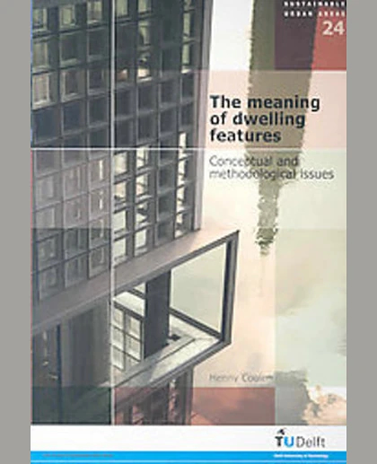 The Meaning of Dwelling Features: Conceptual and Methodological Issues