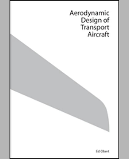 Aerodynamic Design of Transport Aircraft, 1st Edition