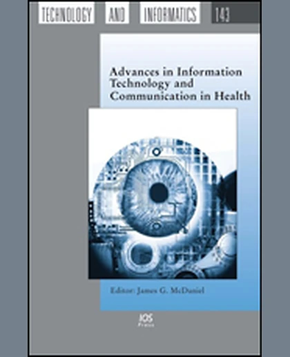 Advances in Information Technology and Communication in Health, 1st Edition