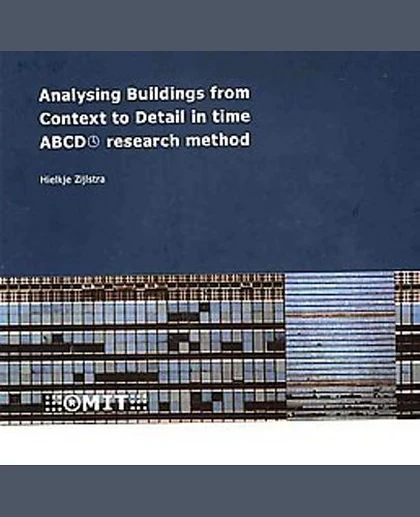 Analysing Buildings from Context to Detail in Time: ABCD Research Method, 1st Edition