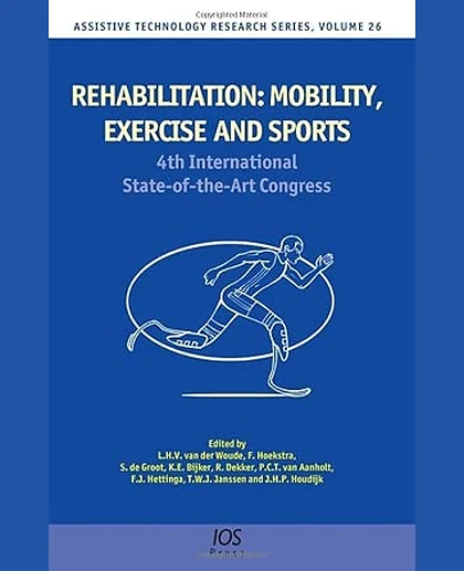 Rehabilitation: Mobility, Exercise and Sports; 4th International State-Of-The-Art Congress