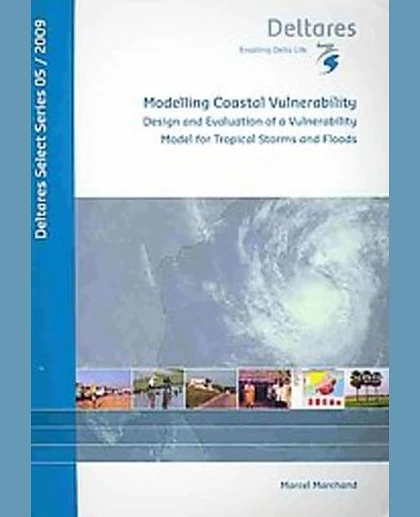 Modelling Coastal Vulnerability: Design and Evaluation of a Vulnerability Model for Tropical Storms and Floods