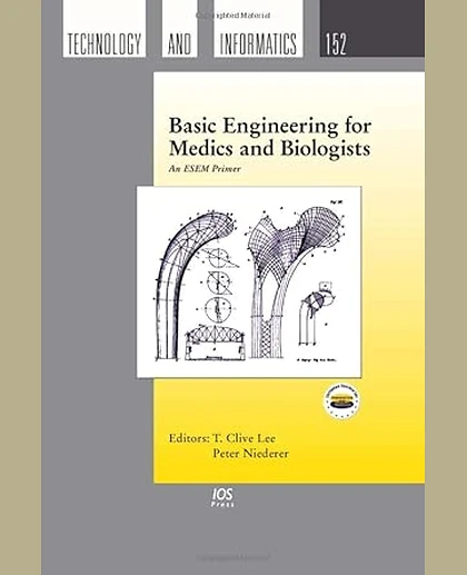 Basic Engineering for Medics and Biologists: An ESEM Primer