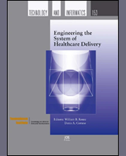 Engineering the System of Healthcare Delivery, 1st Edition