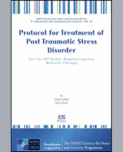Protocol for Treatment of Post Traumatic Stress Disorder: See Far CBT Model: Beyond Cognitive Behavior Therapy, 1st Edition