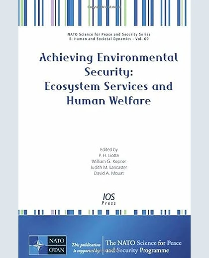 Achieving Environmental Security: Ecosystem Services and Human Welfare