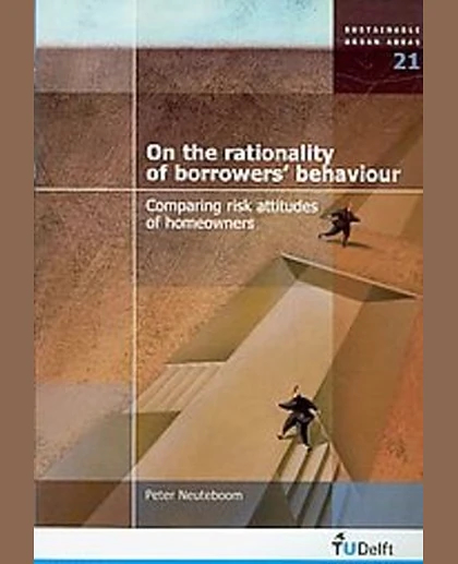 On the Rationality of Borrowers' Behaviour: Comparing Risk Attitudes of Homeowners