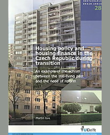Housing Policy and Housing Finance in the Czech Republic During Transition: An Example of the Schism Between the Still-Living Past and the Need of Reform