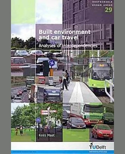 Built Environment and Car Travel: Analyses of Interdependencies