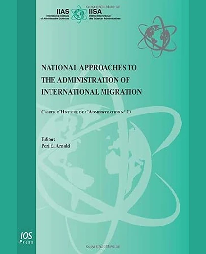 National Approaches to the Administration of International Migration