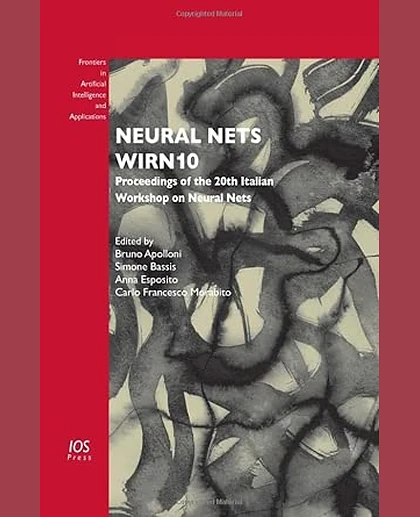 Neural Nets Wirn10: Proceedings of the 20th Italian Workshop on Neural Nets