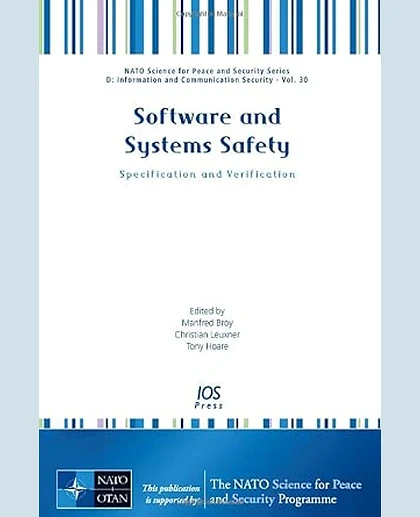 Software and Systems Safety: Specification and Verification