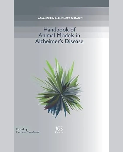 Handbook of Animal Models in Alzheimer's Disease