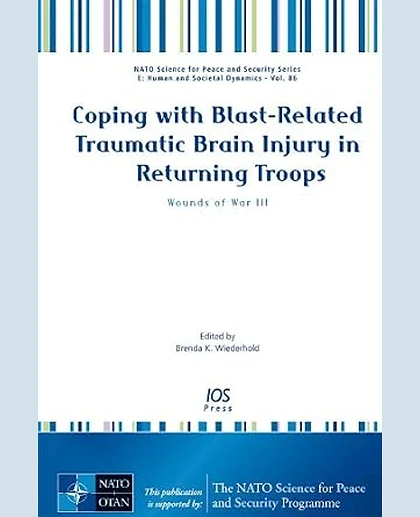 Coping with Blast-Related Traumatic Brain Injury in Returning Troops: Wounds of War III