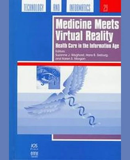 Medicine Meets Virtual Reality: Healthcare in the Information Age