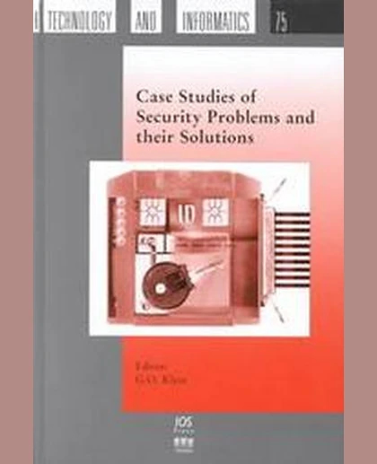 Case Studies of Security Problems and Their Solutions, 1st Edition