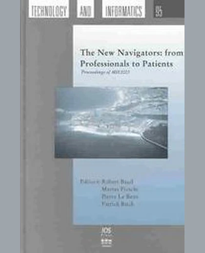 The New Navigators: From Professionals to Patients: Proceedings of Mie2003