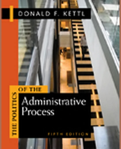 Politics of the Administrative Process, 5th Edition