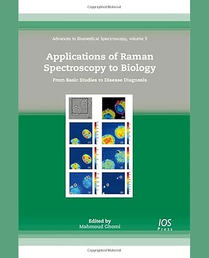 Applications of Raman Spectroscopy to Biology.