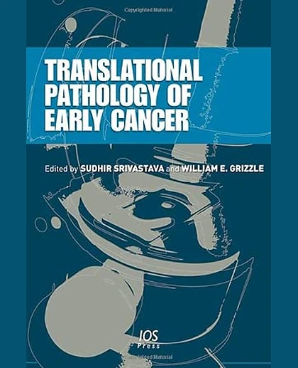 Translational Pathology of Early Cancer