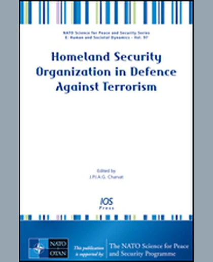 Homeland Security Organization in Defence Against Terrorism, 1st Edition